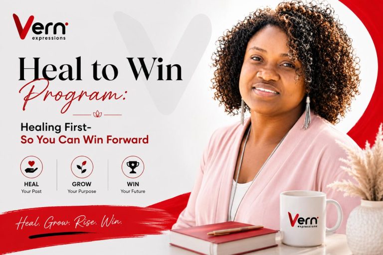 Heal to Win Program: Healing First-So You Can Win Forward